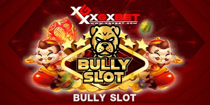 bully slot