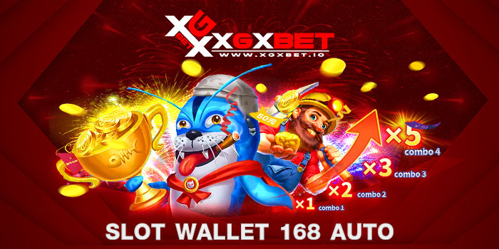 slot wallet 168 auto